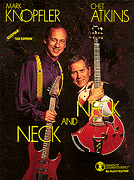 Mark Knopfler Chet Atkins   Neck & Neck Guitar Tab Book  